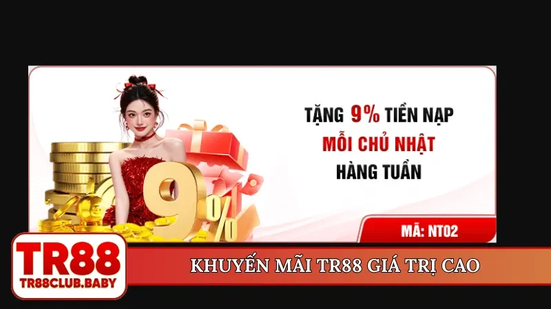 Khuyến mãi TR88 giá trị cao
