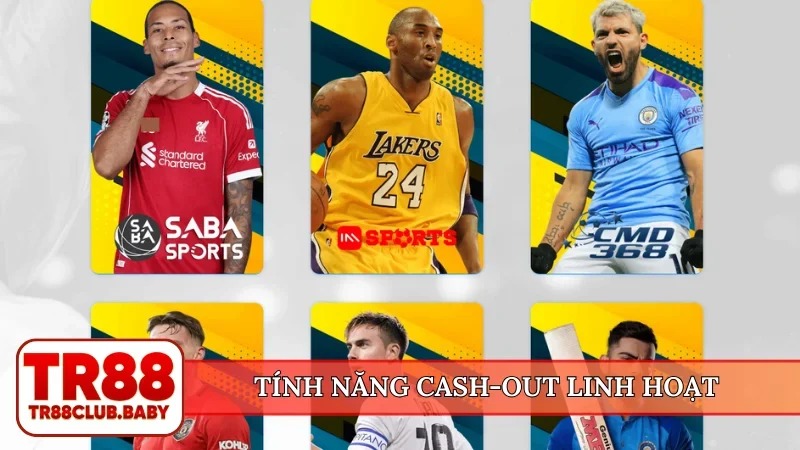 Tính năng cash-out linh hoạt